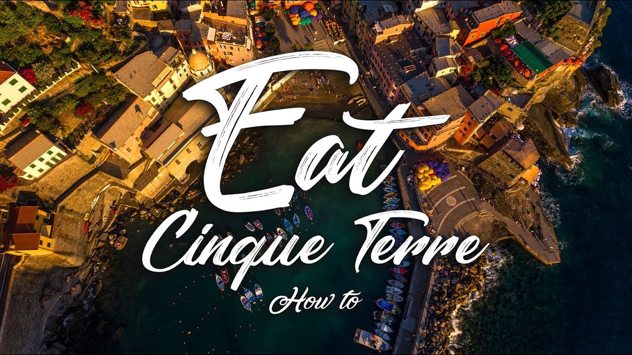 TRAVEL TIP: How To Eat in CINQUE TERRE, ITALY