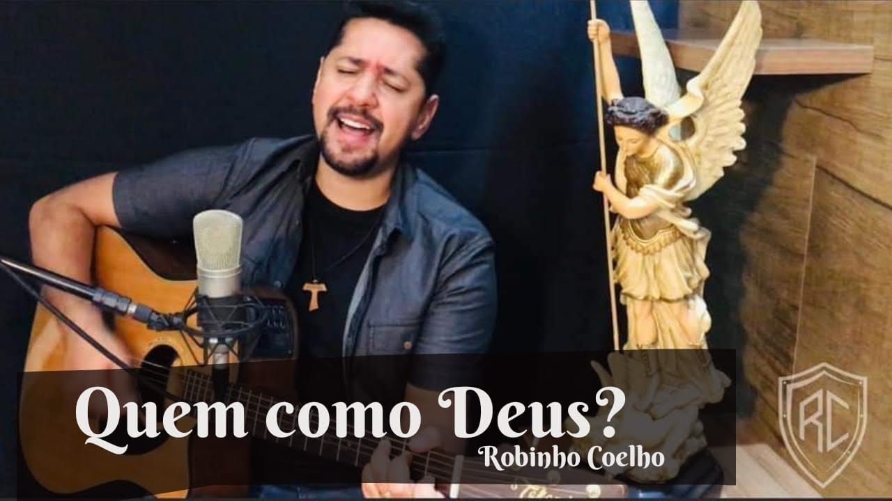 Quem Como Deus? (Robinho Coelho)