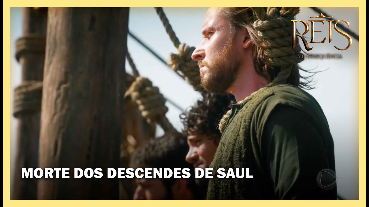 Descendentes de Saul são mortos em Gibeá | NOVELA REIS