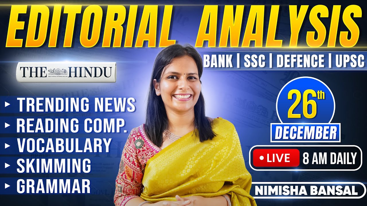 Editorial Analysis | 26th December, 2025 | Vocab, Grammar, Reading, Skimming | Nimisha Bansal
