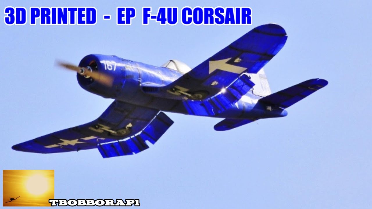 3D PRINTED RC EP F-4U CHANCE VOUGHT CORSAIR WITH RETRACTS / FOLDING WINGS  -  STOW MARIES - 2019