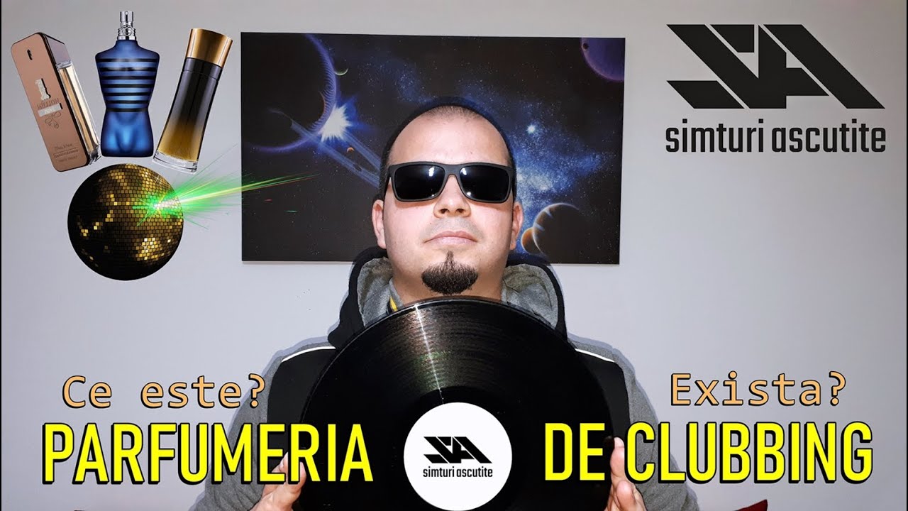 Parfumeria de clubbing | Ce sunt parfumurile de club? | Exista astfel de parfumuri?
