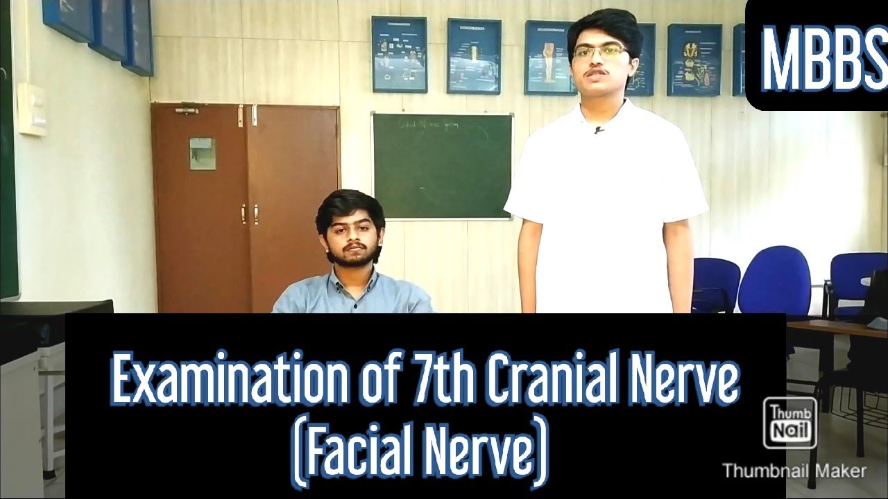 Examination of 7th Cranial Nerve (Facial Nerve) | MUHS | 