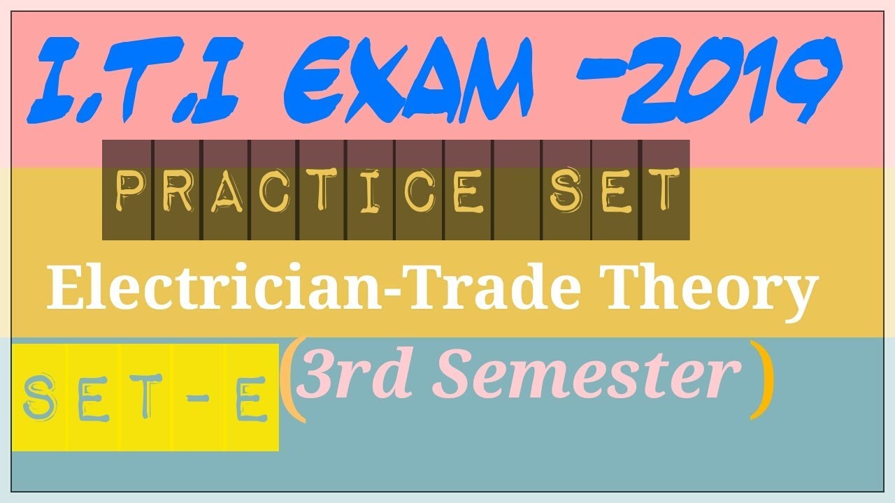Iti exam -2019 Practice Set | Third semester Electrician Q&A | Trade Theory MCQ