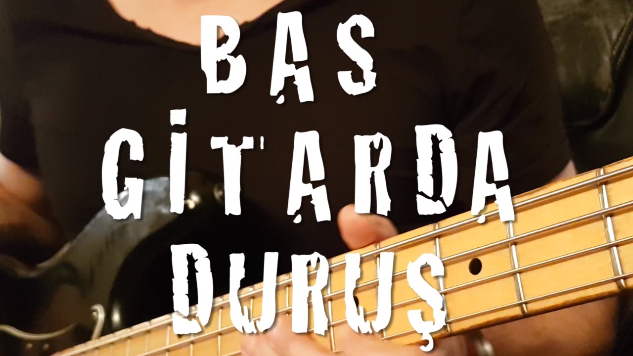 Bas Gitarda Düzgün Duruş