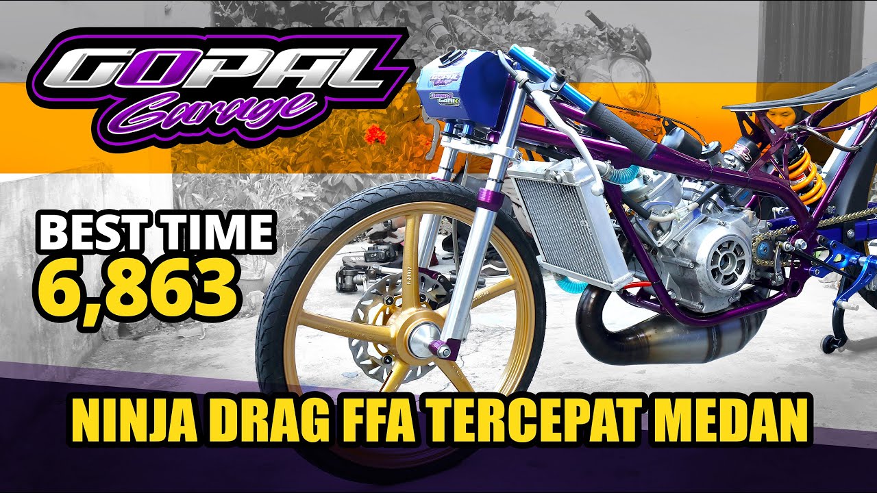 NINJA DRAG BIKE FFA MEDAN GOPAL GARAGE