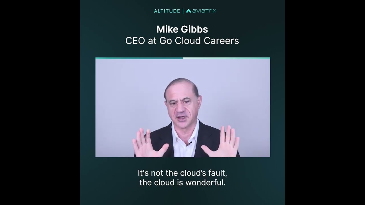 The Problem with Cloud Training Today and the Need for Experts | Mike Gibbs on Altitude #podcast