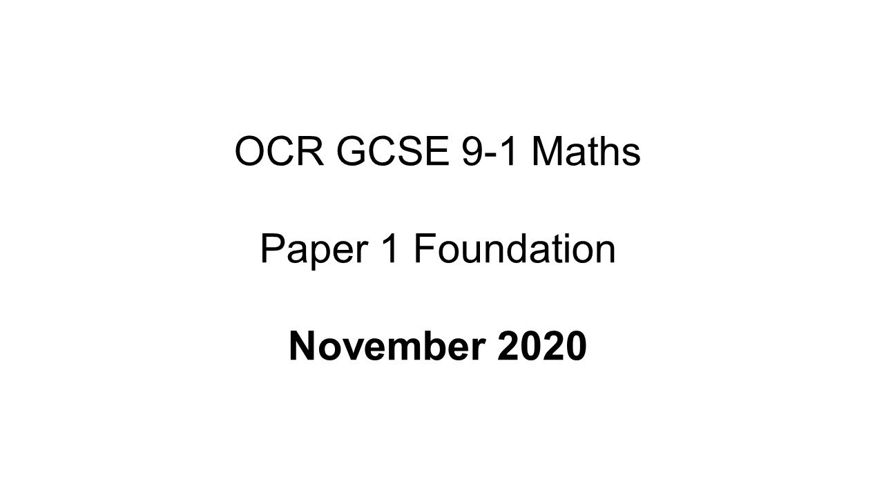 OCR GCSE 9-1 Maths Foundation November 2020 Paper 1