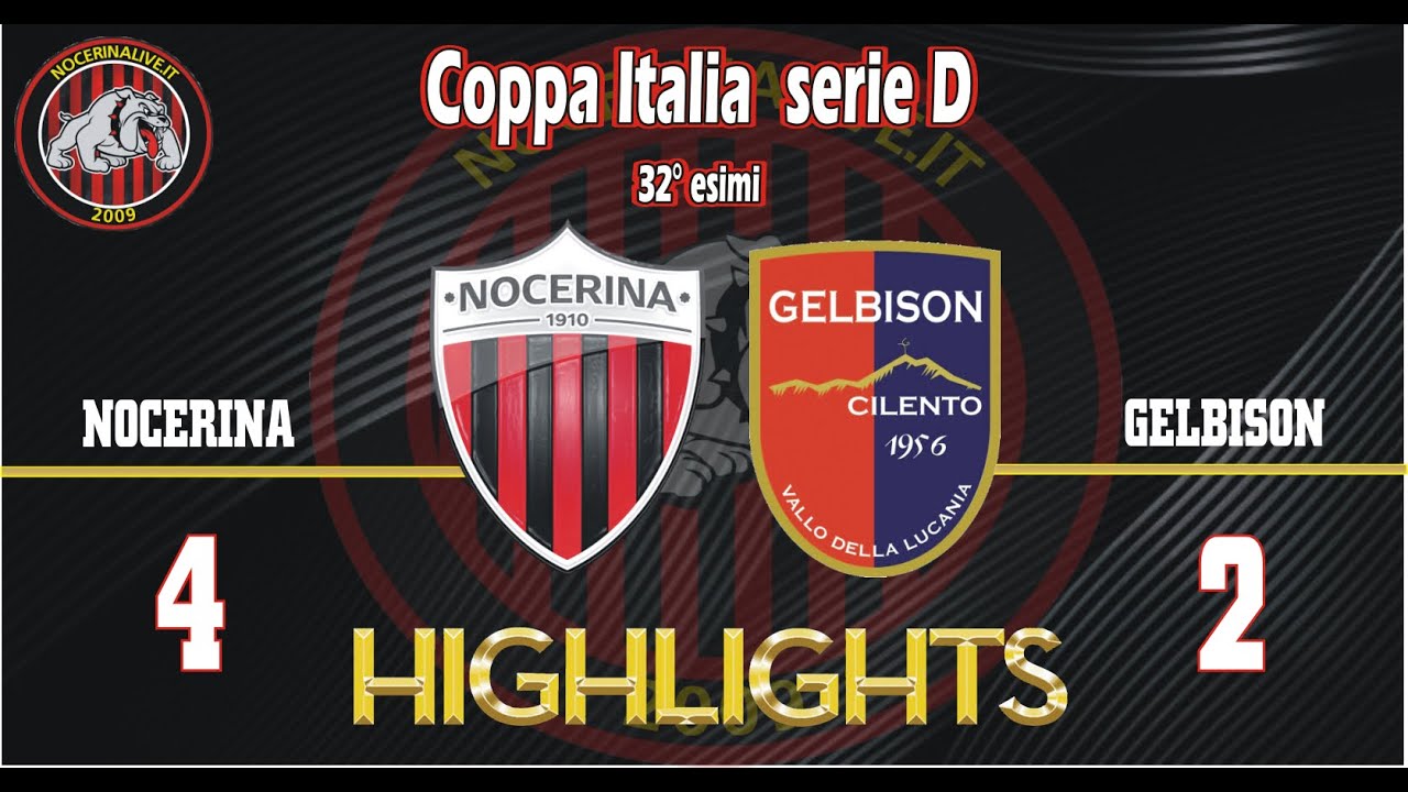 Nocerina - Gelbison 4-2: Gli highlights dei 32&deg;simi di Coppa Italia di serie D