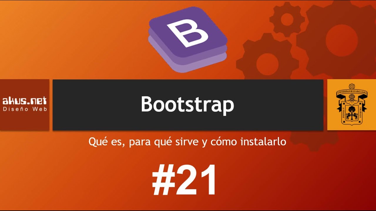 Bootstrap - Qué es, para qué sirve y cómo instalarlo