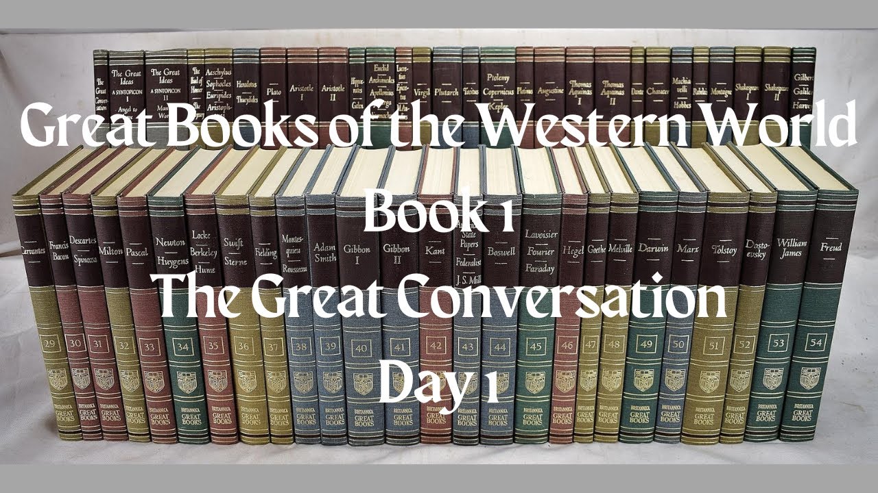 Great Books of the Western World - Book 1 - The Great Conversation - Day 1
