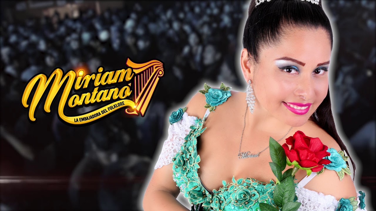 Me robaste el corazón | Miriam Montano | Casa andina producciones