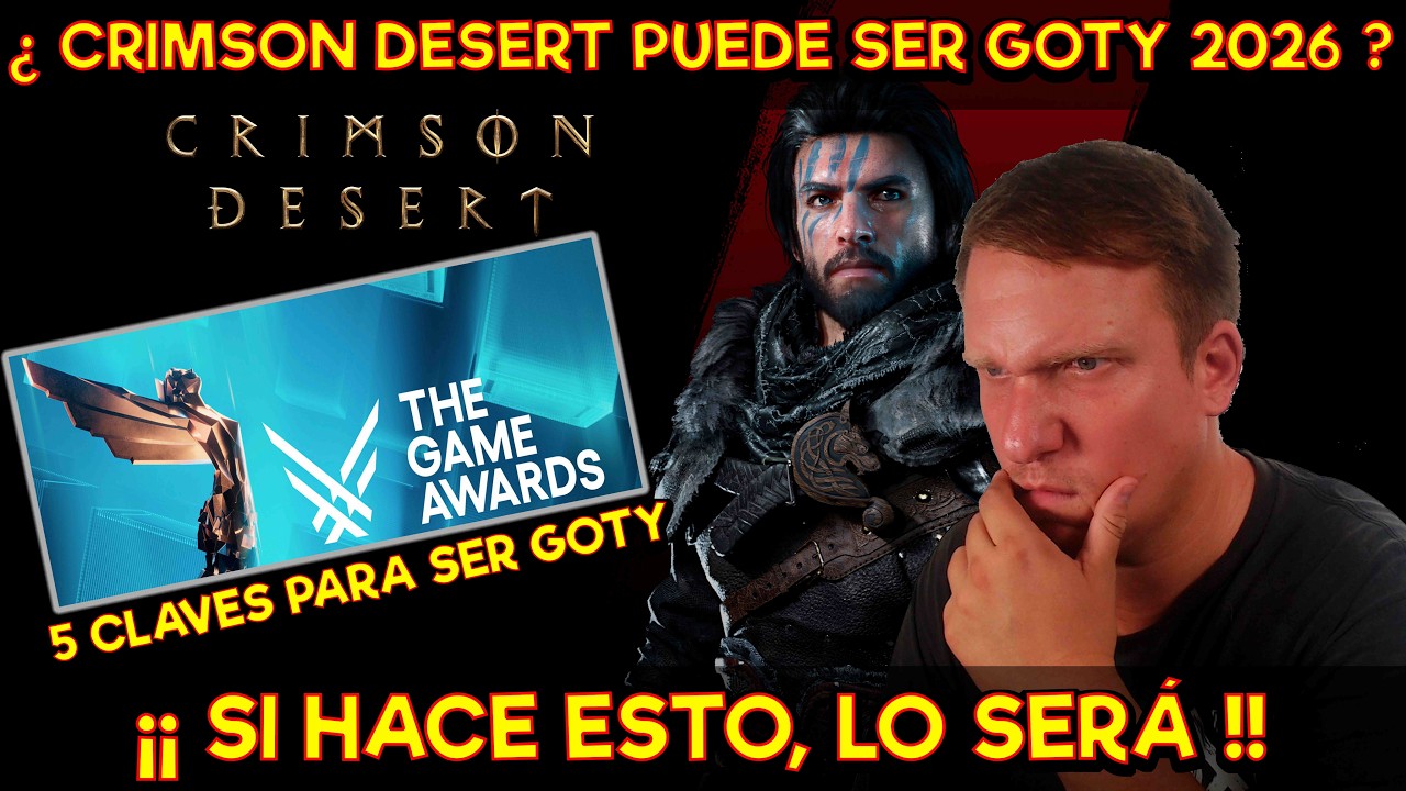 🔥 CRIMSON DESERT tiene que HACER ESTO si quiere ser el GOTY 2026