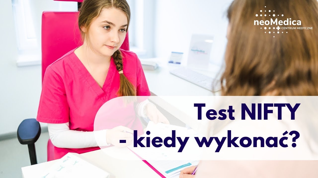 Test NIFTY - kiedy wykonać?