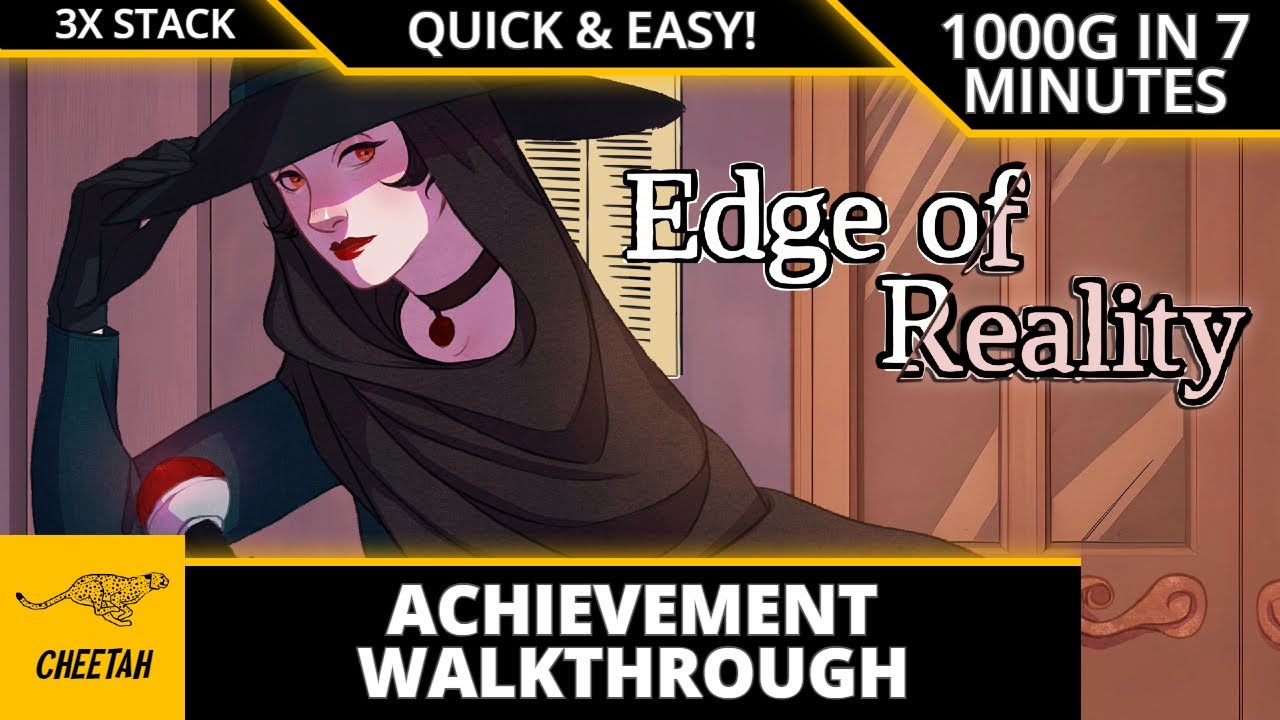 Edge of Reality - Achievement Walkthrough (1000G IN 7 MINUTES) 3x Stack!