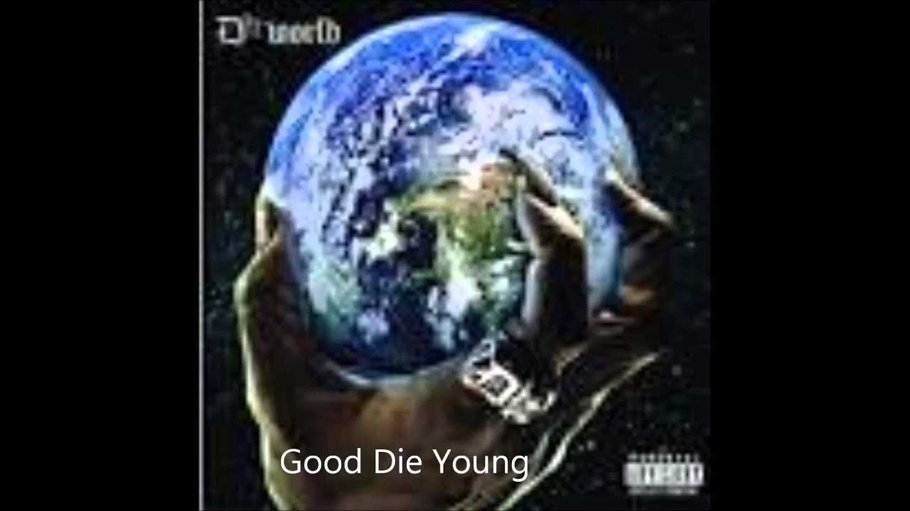 Good Die Young D12