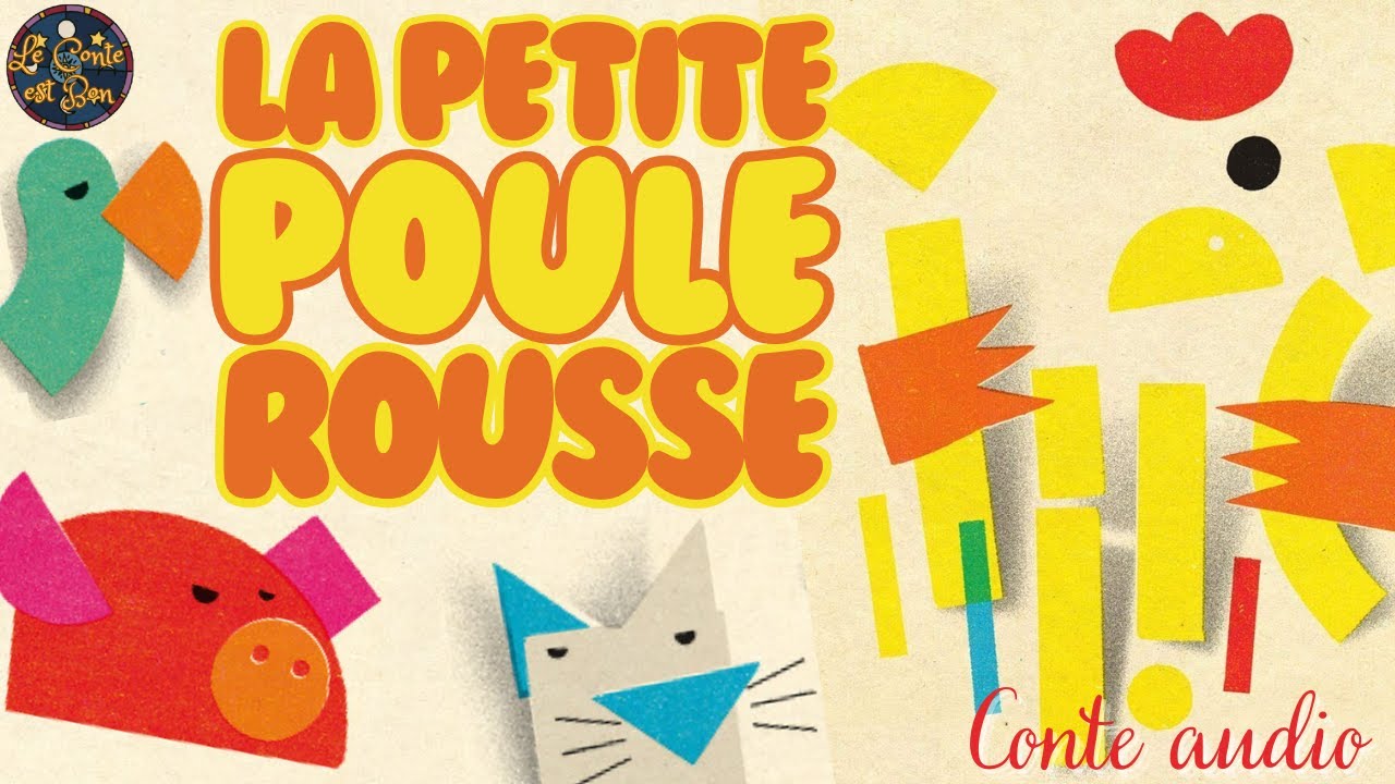 La petite poule rousse, de Jean Gourounas 🐔 Conte traditionnel illustré