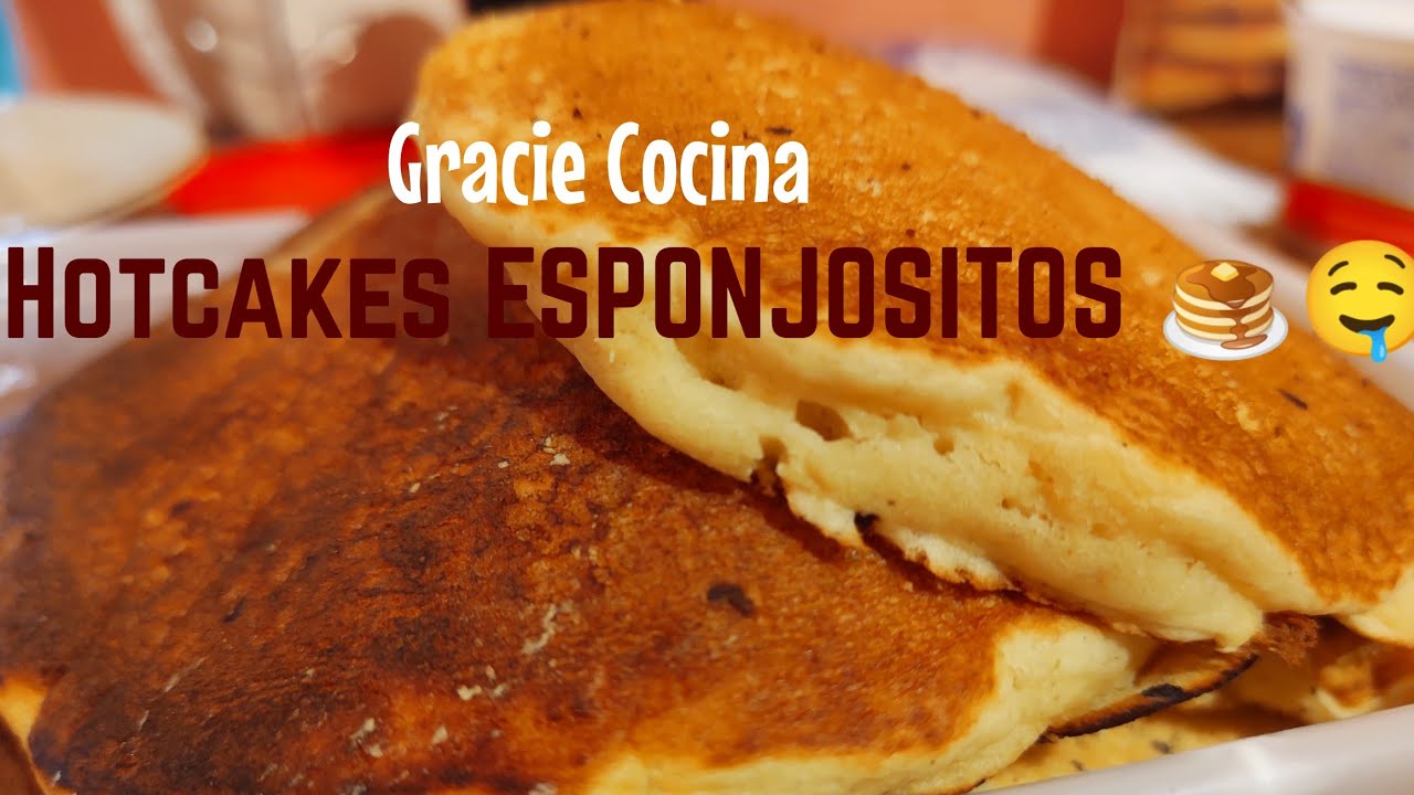 CÓMO HACER UNOS HOTCAKES BIEN ESPONJOSITOS 🥞🤤