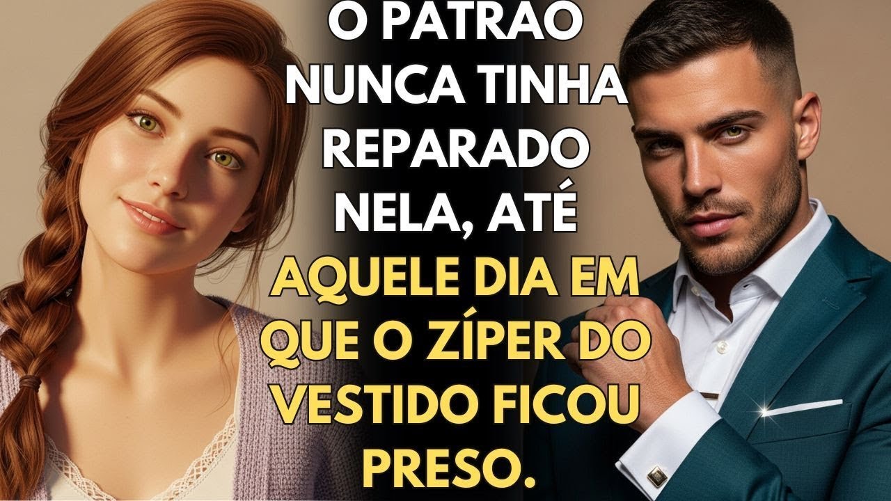 O patrão nunca tinha reparado nela, até aquele dia em que o zíper do vestido ficou preso