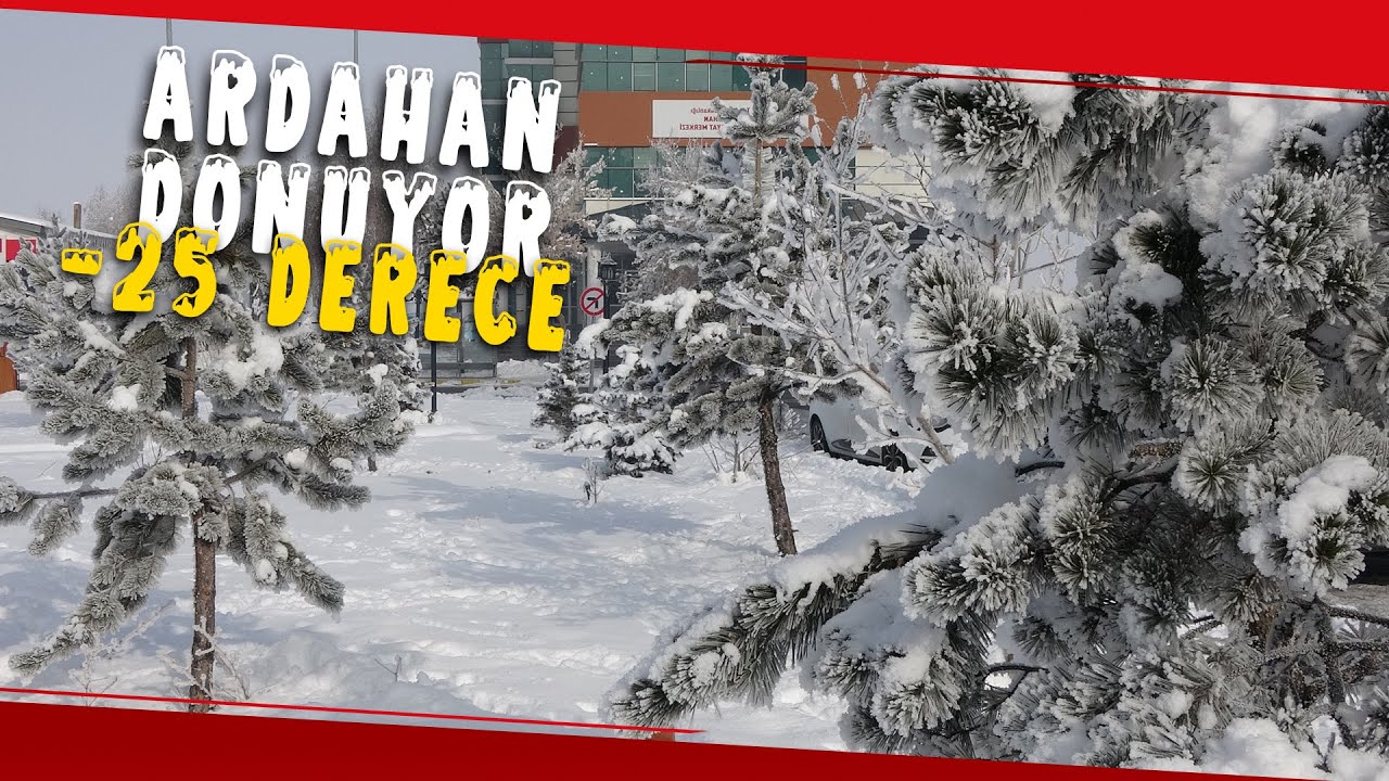 Ardahan’da Sibirya Soğukları! -25 Derece
