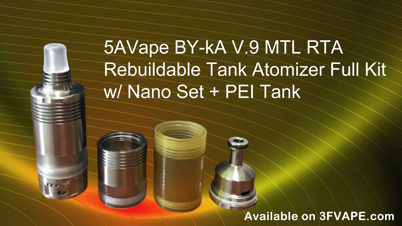 5AVape BY kA V 9 MTL RTA Rebuildable Tank Atomizer Full Kit wNano Set PEI Tank1