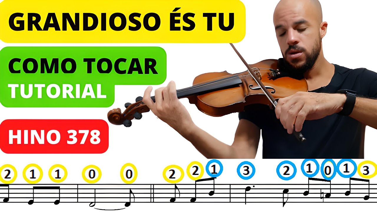 Como tocar GRANDIOSO ÉS TU no VIOLINO - Hino 378 - Tutorial de música no violino