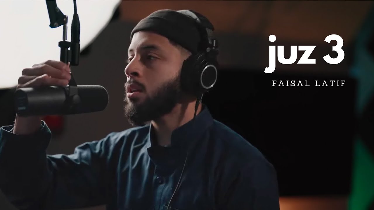 Juz 3/30 | Faisal Latif 2023