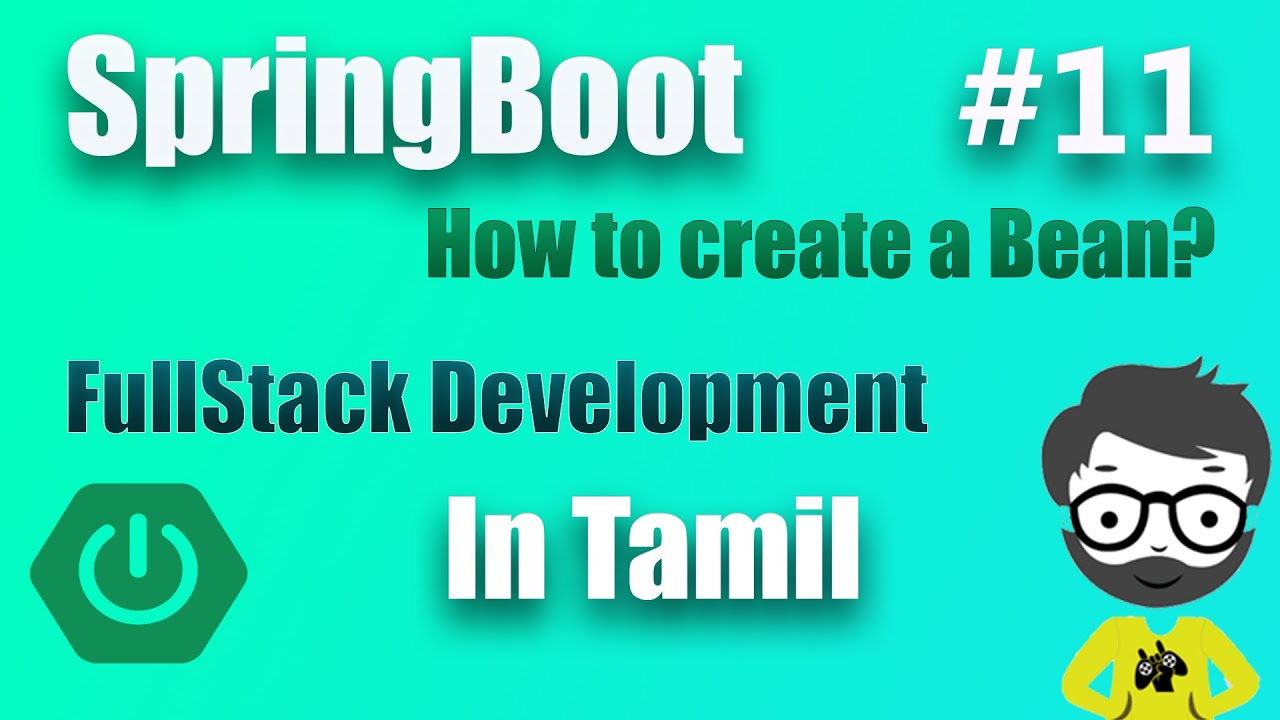 #11 How To Create a Bean In Spring Boot | In Tamil | Full Stack Development in Tamil
