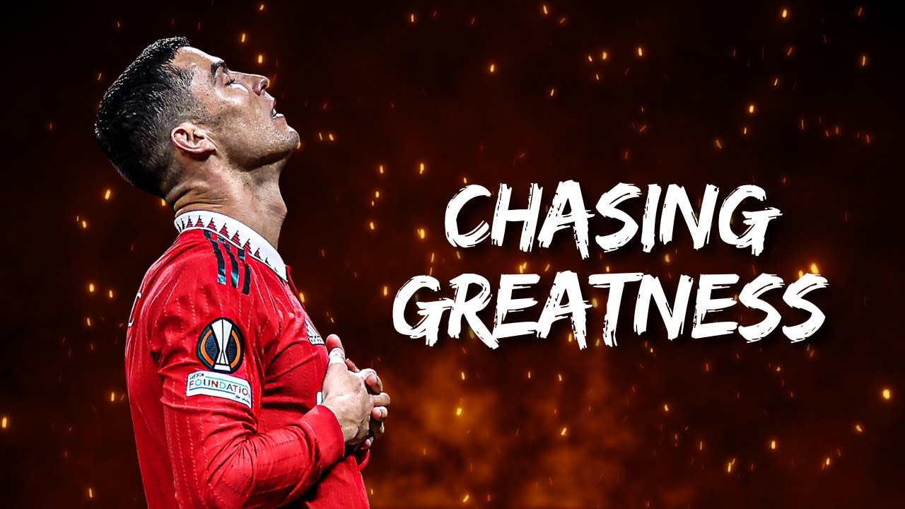 Chasing Greatness: The Ronaldo Anthem