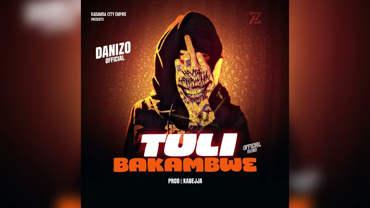 Tuli Bakambwe by Danizo Official 
