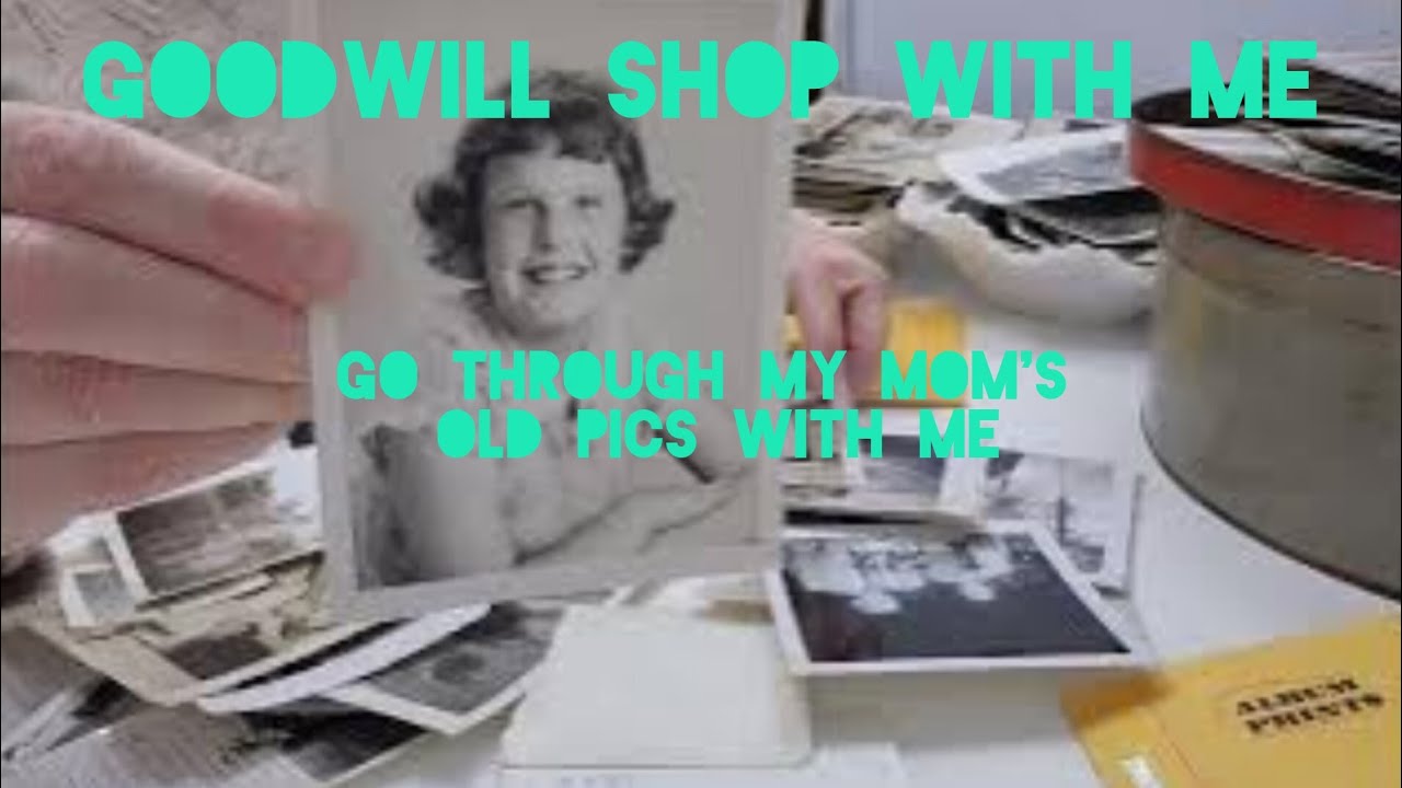 Goodwill shop with me. Going through my mom's old 1940's photos.
