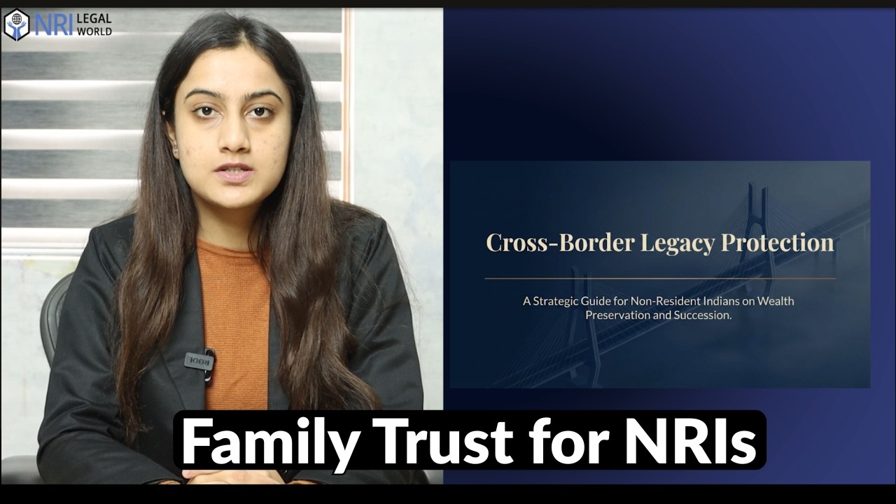 NRI guide to setting up a family trust for wealth management in India. #nrilegalworld