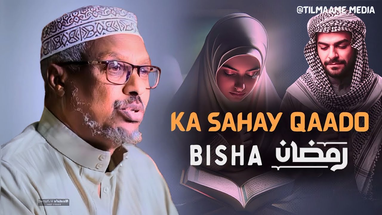 Ramadaan way dhamaanaysa ka sahay qaado || sheekh mustafe ||