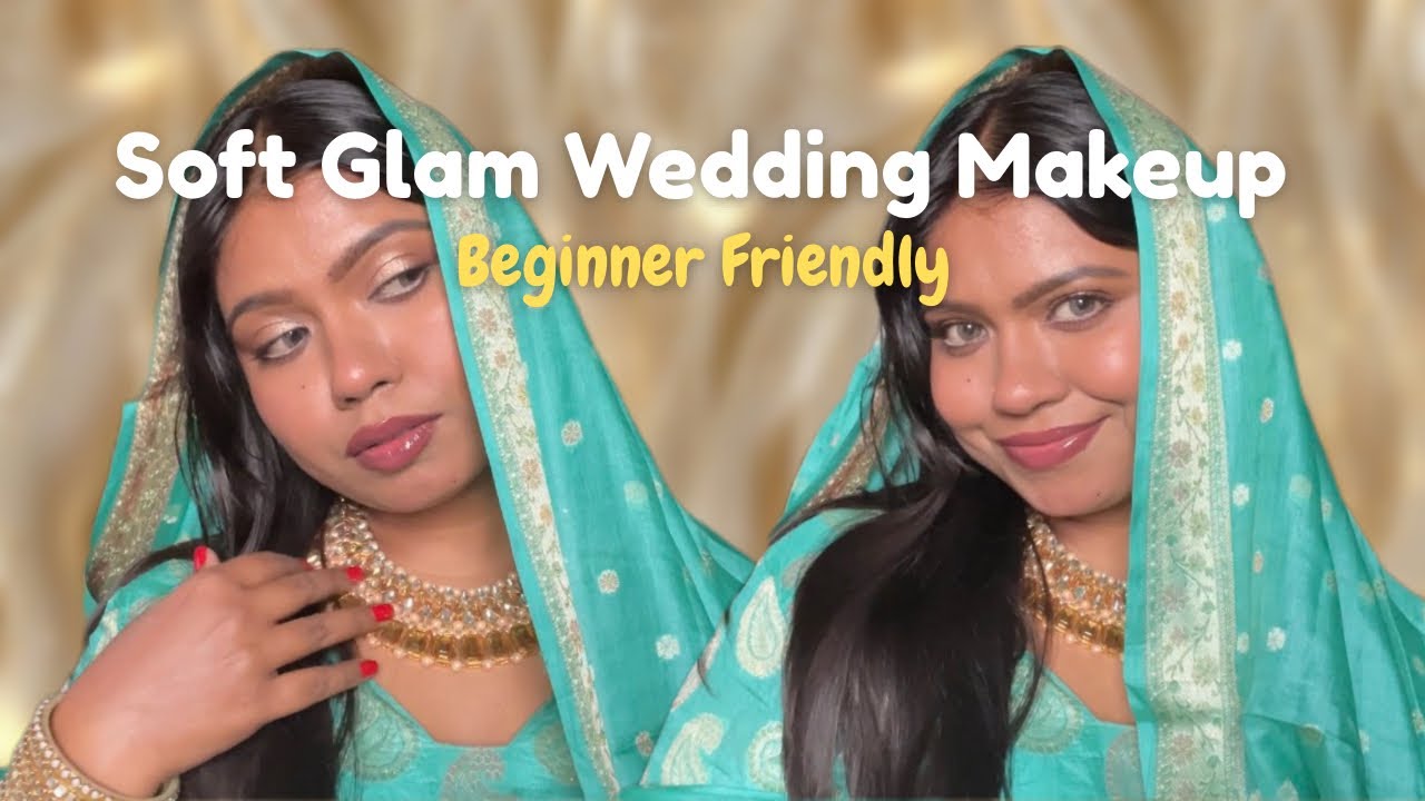 Beginner Soft Glam Makeup Tutorial for Wedding Season | Budget-Friendly Products | Zeba Khan