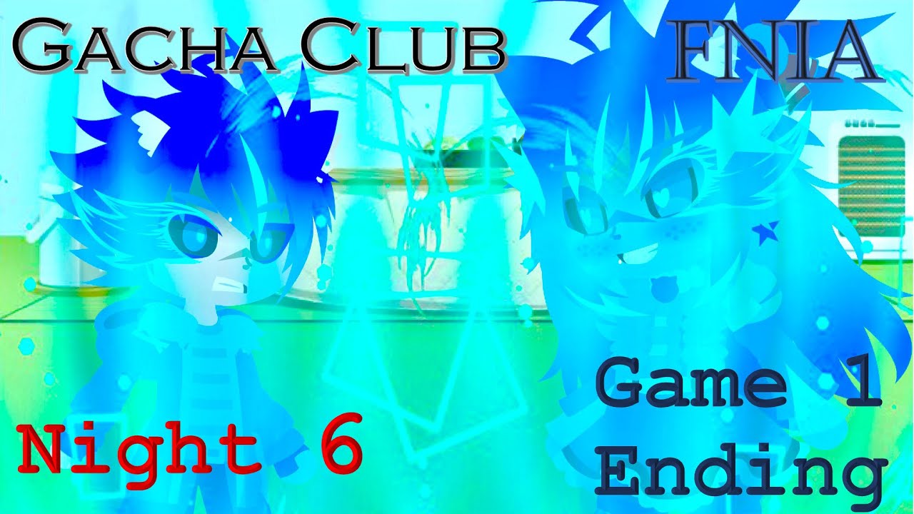 Gacha Club | Surviving Fnia Night 6 Part 2