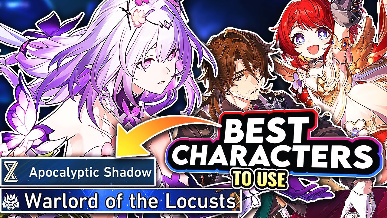 The *BEST* Characters for Apocalyptic Shadow (Warlord of the Locusts 04) (Honkai: Star Rail Guide)