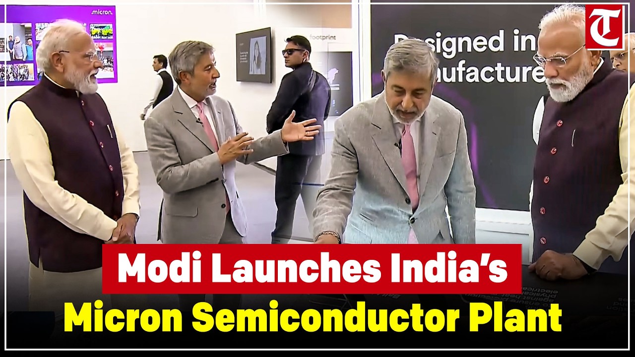 PM Modi inaugurates Micron’s ATMP semiconductor facility in Sanand, Gujarat