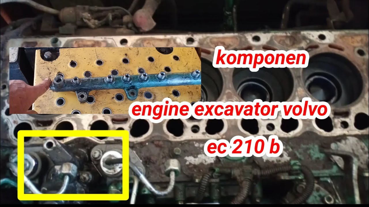 Pembahasan tentang komponen Engine Excavator Volvo EC210B
