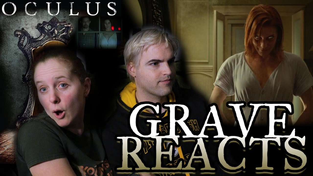Grave Reacts: Oculus (2014) First Time Watch!