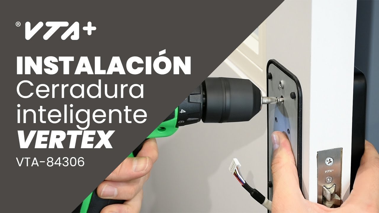 Cerradura Smart VERTEX y XERUS | INSTALACIÓN - Paso a paso | Cerradura digital WIFI | VTA-84306