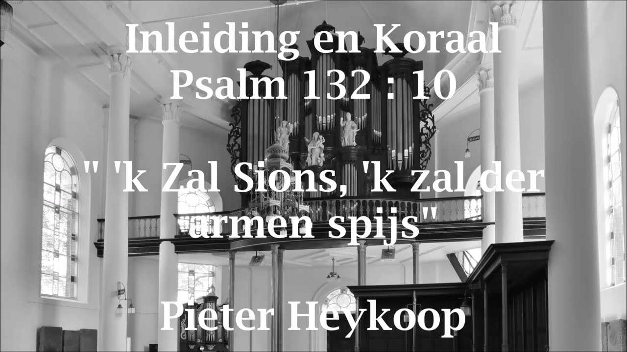 Pieter Heykoop | Psalm 132 | Hanno Bosch orgel Protestantse Kerk Farmsum