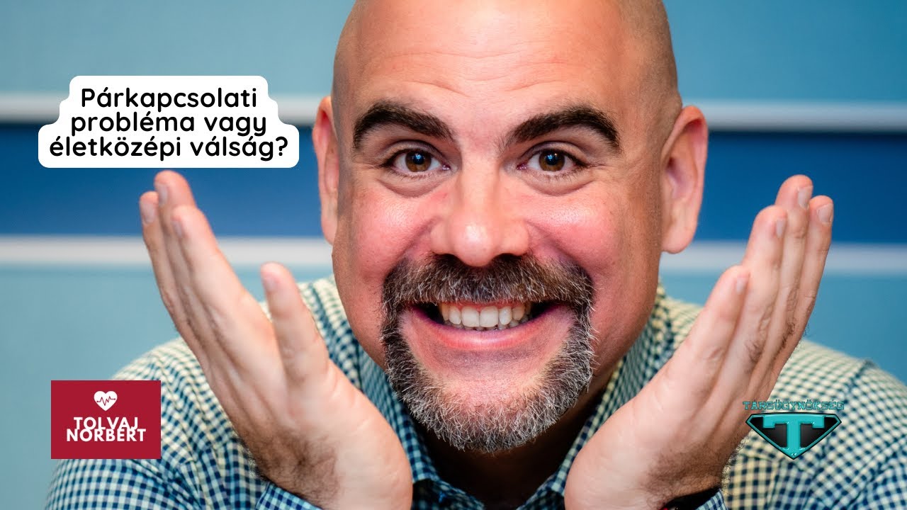 Párkapcsolati probléma vagy életközépi válság?
