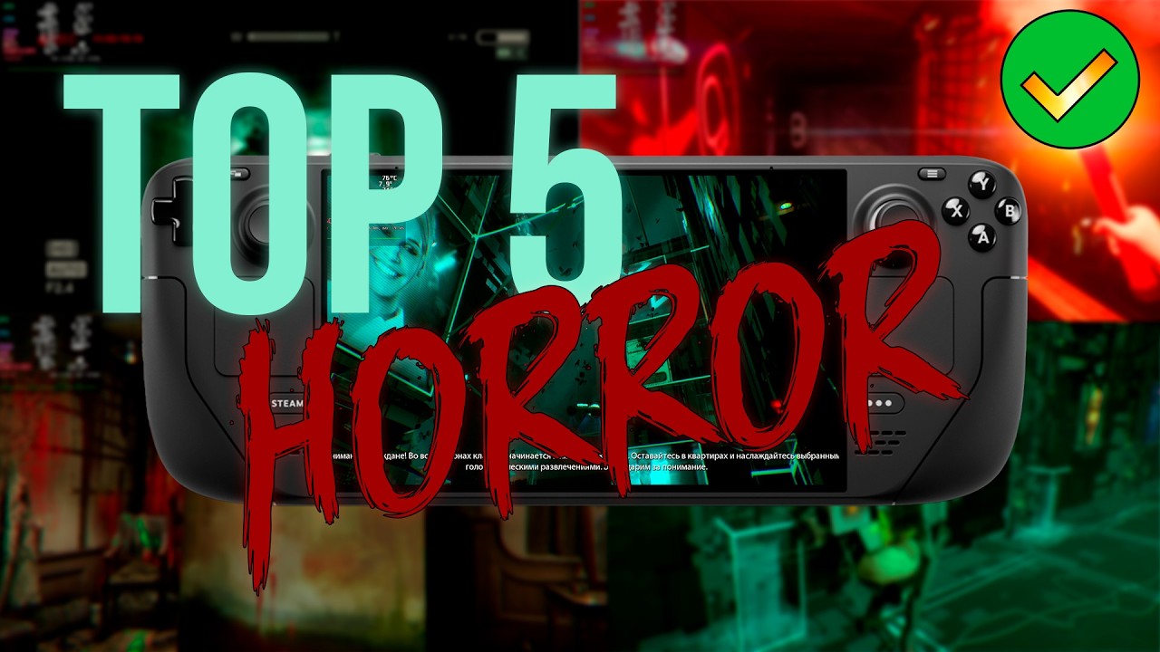 [WHAT TO PLAY ON STEAM DECK?] TOP 5 Horror Games on Steam Deck.