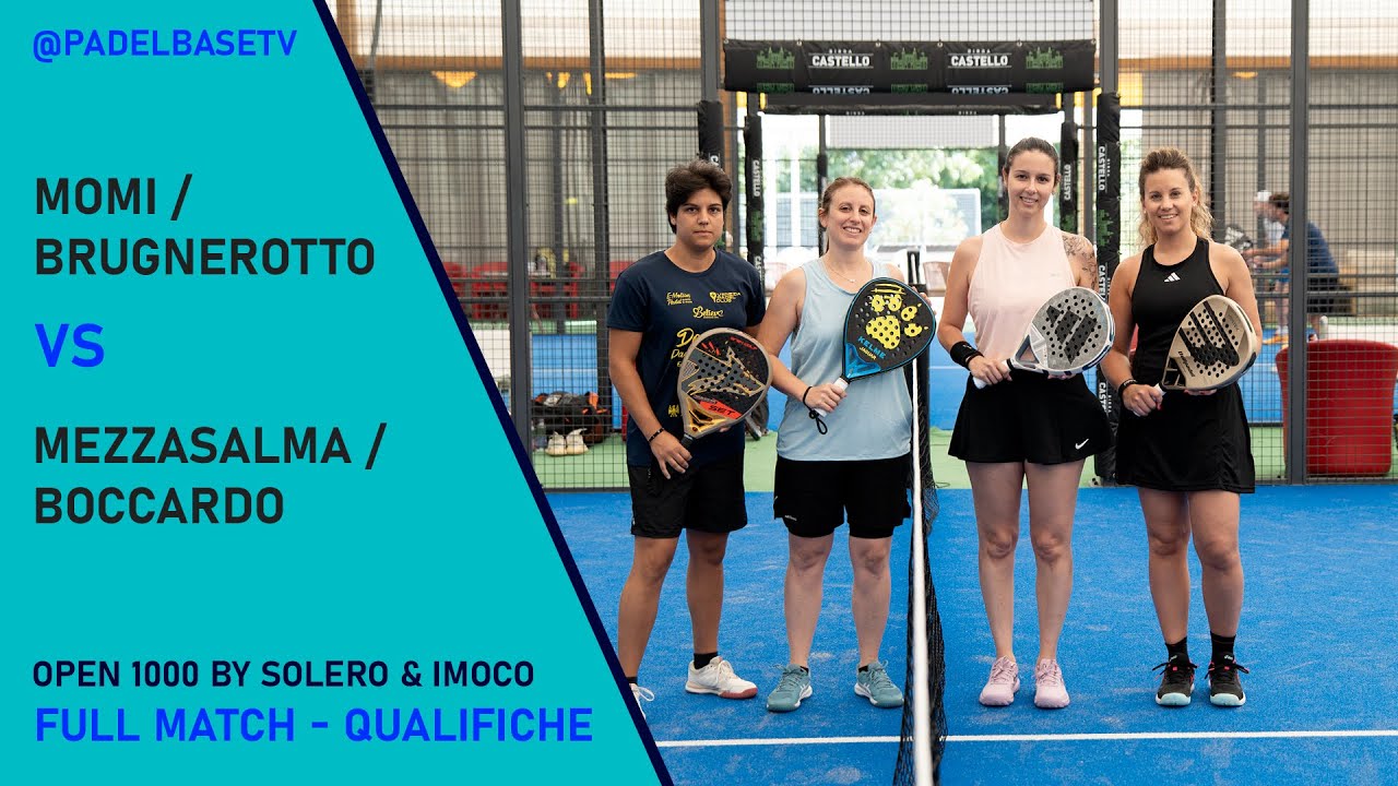 QUALIFICHE FEMMINILE - OPEN 1000€ BY SOLERO & IMOCO - Momi / Brugnerotto VS Mezzasalma / Boccardo