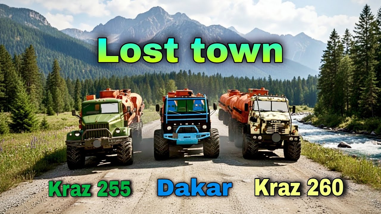 Dakar vs Kraz 260 vs Kraz 255⚡Ham ja raha hai lost town