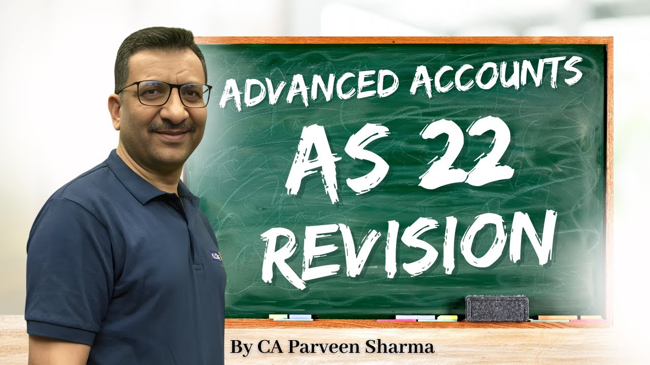 AS 22 Accounting for Taxes on Income | Quick Revision | Advanced Accounting