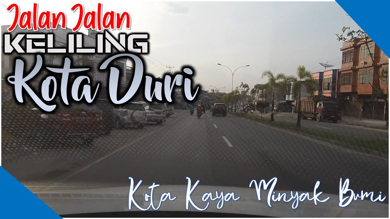 Mutar mutar Kota Minyak | KOTA DURI #sersankreatifchannel
