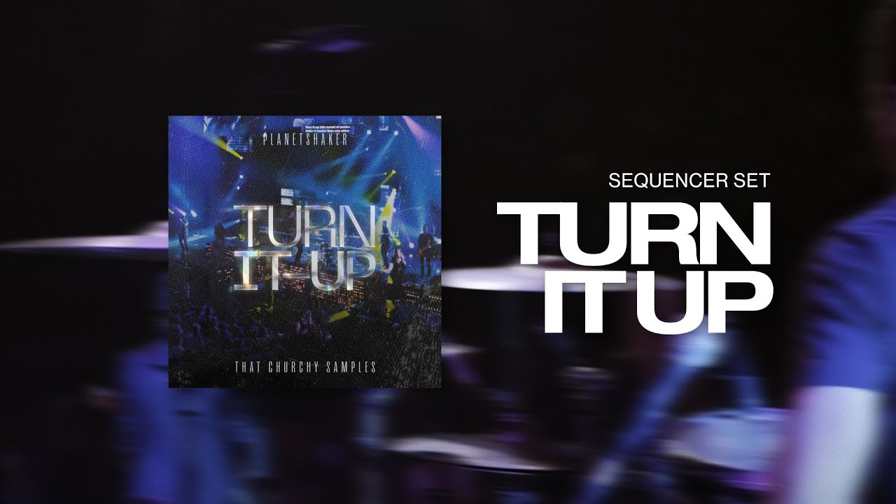 Planetshakers - Turn it Up | FREE SEQUENCER 🥁