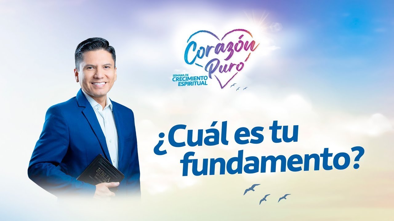 ¿CUAL ES TU FUNDAMENTO? Ptr. Joel Flores