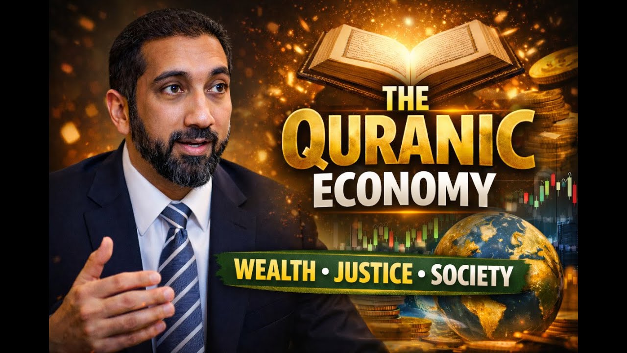 Why the Economy is Failing: The Quranic Solution | Nouman Ali Khan